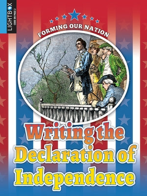 Writing the Declaration of Independence by Mara, Wil