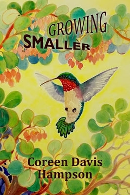Growing Smaller by Hampson, Coreen Davis