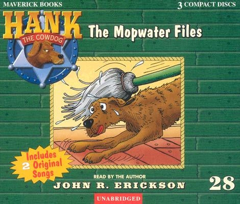 The Mopwater Files by Erickson, John R.