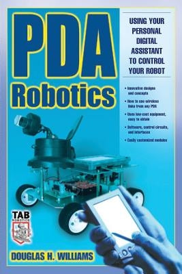 PDA Robotics by Williams, Doug