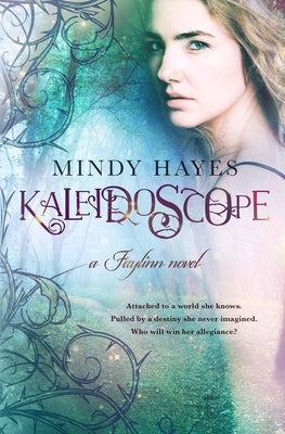 Kaleidoscope by Hayes, Mindy