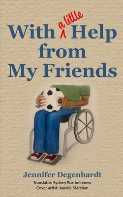 With (a little) Help from My Friends by Bartholomew, Sydney