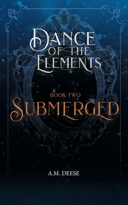 Submerged by Deese, A. M.