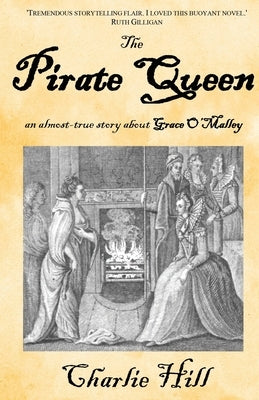The Pirate Queen by Hill, Charlie