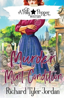 Murder in Mint Condition by Jordan, Richard Tyler