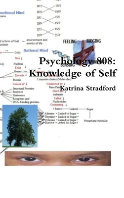Psychology 808: Knowledge of Self by Stradford, Katrina