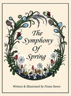 The Symphony Of Spring by Dawn, Fiona
