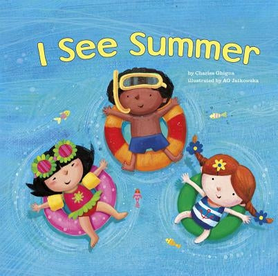 I See Summer by Ghigna, Charles