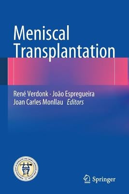Meniscal Transplantation by Verdonk, René