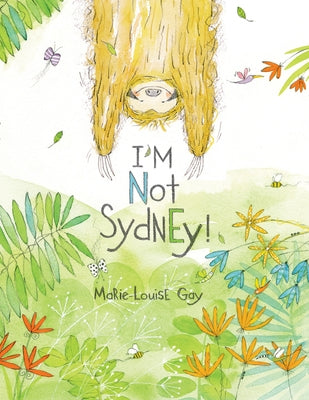 I'm Not Sydney! by Gay, Marie-Louise