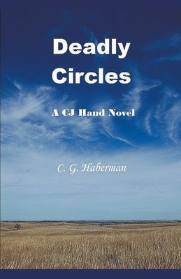 Deadly Circles by Haberman, C. G.
