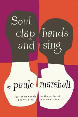 Soul Clap Hands and Sing by Marshall, Paule