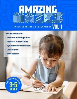 Amazing Mazes Ages 3 to 5 years Cognitive Development Activity Book, 100 pages with 50 Entry-Level Maze Puzzles: Solving Simple Mazes at an Early Age by Meyers, David Edwin