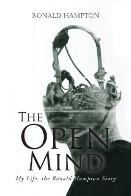 The Open Mind: My Life, the Ronald Hampton Story by Hampton, Ronald
