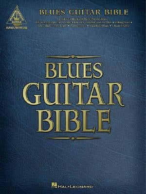 Blues Guitar Bible by Hal Leonard Corp