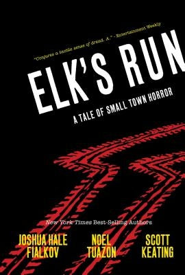 Elk's Run: Tenth Anniversary Edition by Fialkov, Joshua Hale