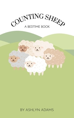 Counting Sheep by Adams, Ashlyn