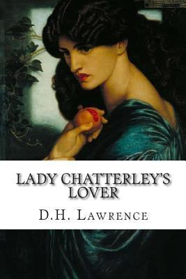 Lady Chatterley's Lover by Struik, Alex