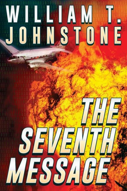 The Seventh Message by Johnstone, William T.
