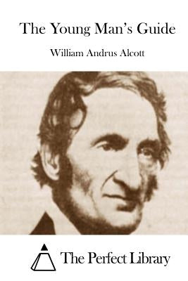 The Young Man's Guide by The Perfect Library