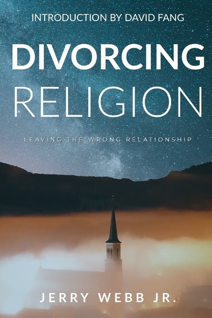 Divorcing Religion by Webb, Jerry