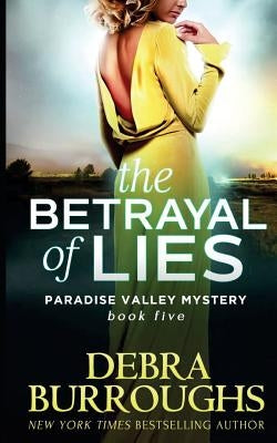 The Betrayal of Lies by Burroughs, Debra