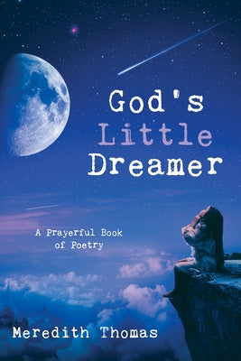 God's Little Dreamer by Thomas, Meredith