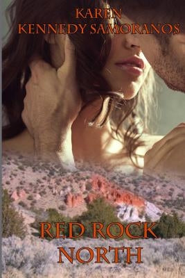 Red Rock North by Seaton, Annie