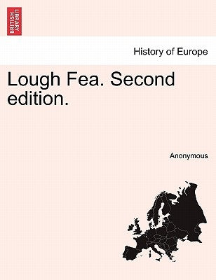 Lough Fea. Second Edition. by Anonymous