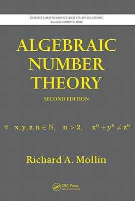 Algebraic Number Theory by Mollin, Richard A.