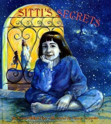 Sitti's Secrets by Nye, Naomi Shihab