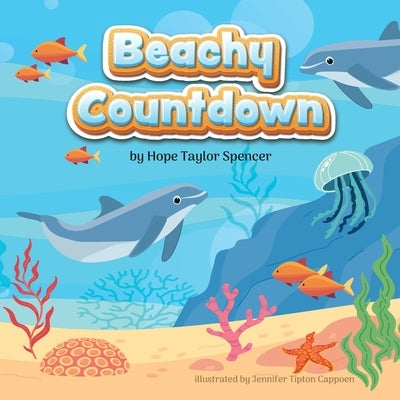 Beachy Countdown by Spencer, Hope Taylor