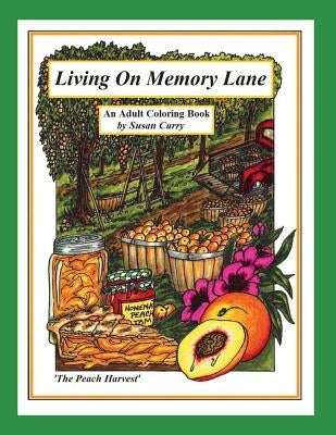 Living on Memory Lane by Curry, Susan