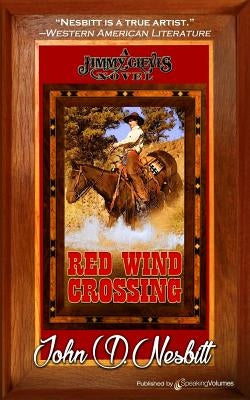 Red Wind Crossing by Nesbitt, John D.