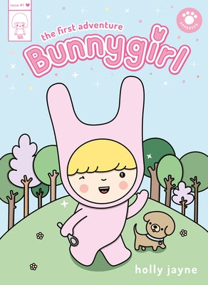 Bunnygirl: The First Adventure by Jayne, Holly
