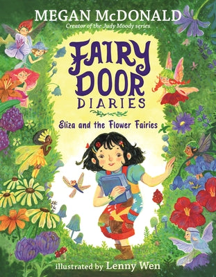 Fairy Door Diaries: Eliza and the Flower Fairies by McDonald, Megan