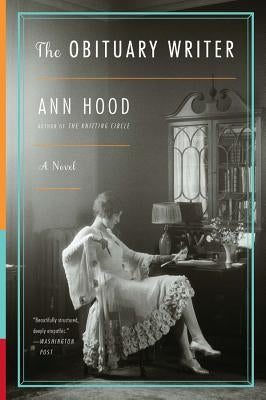 The Obituary Writer by Hood, Ann