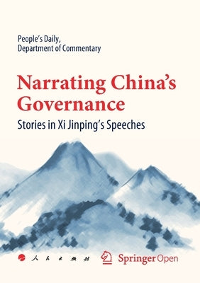 Narrating China's Governance: Stories in XI Jinping's Speeches by People's Daily, Department Of Commentary