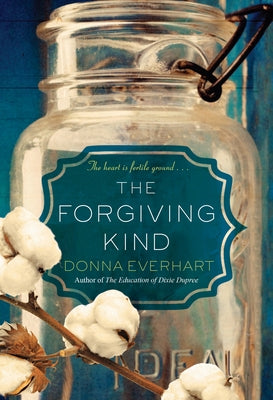 The Forgiving Kind by Everhart, Donna