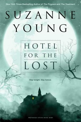 Hotel for the Lost by Young, Suzanne