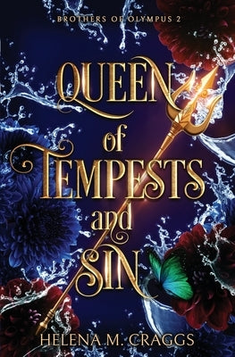 Queen of Tempests and Sin (Brothers of Olympus 2) by Craggs, Helena M.
