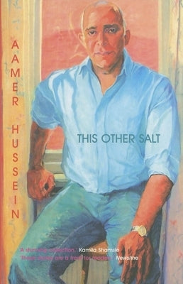 This Other Salt by Hussein, Aamer