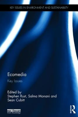 Ecomedia: Key Issues by Rust, Stephen