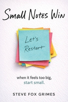 Small Notes Win by Fox Grimes, Steve