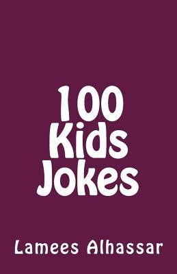 100 Kids Jokes by Alhassar, Lamees