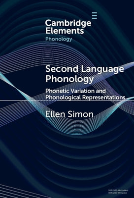 Second Language Phonology by Simon, Ellen