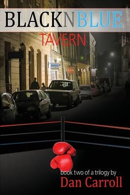 BlacknBlue Tavern: Book II by Carroll, Dan