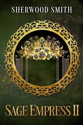 Sage Empress !! by Smith, Sherwood