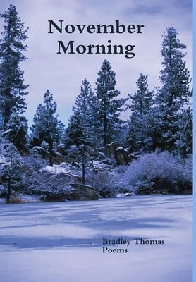 November Morning by Thomas, Bradley