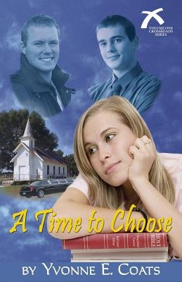 A Time To Choose by Stubblefield, Linda a.